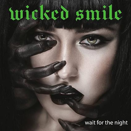 Wait For The Night - CD Audio di Wicked Smile