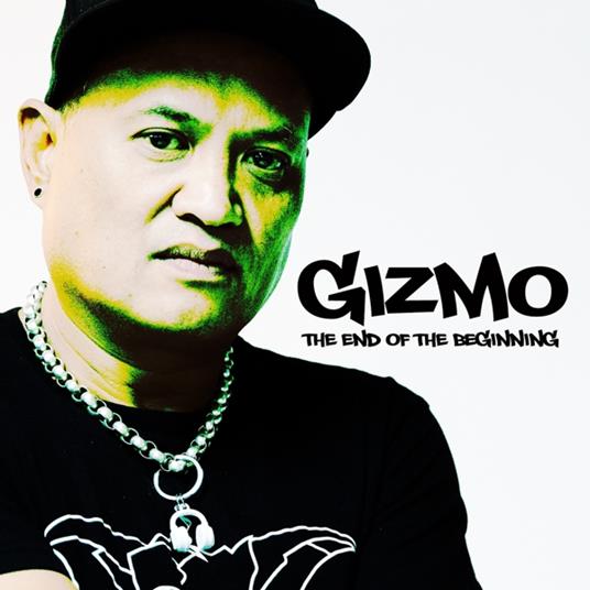The End Of The Beginning - CD Audio di DJ Gizmo