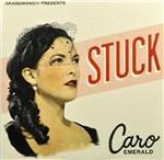 Stuck - CD Audio Singolo di Caro Emerald