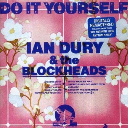 Do It Yourself ( 11 + 1 Trax ) - CD Audio di Ian Dury,Blockheads