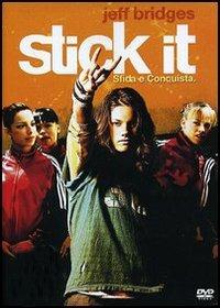Stick It. Sfida e conquista di Jessica Bendinger - DVD