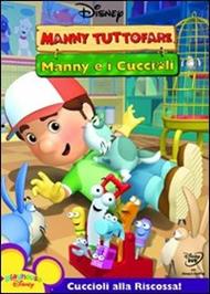 Manny Tuttofare. Manny e i cuccioli