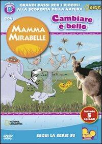 Mamma Mirabelle. Vol. 8. Cambiare è bello - DVD