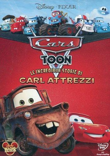 Cars Toon. Le incredibili storie di Carl Attrezzi - DVD
