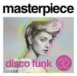 Masterpiece The Ultimate Disco Funk Collection Vol.32