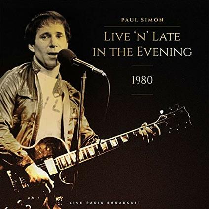 Best of Live 'n' Late in the Evening 1980 - Vinile LP di Paul Simon