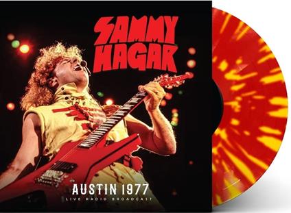 Austin 1977 (Splatter Vinyl) - Vinile LP di Sammy Hagar