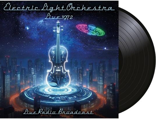 Live 1972 - Vinile LP di Electric Light Orchestra