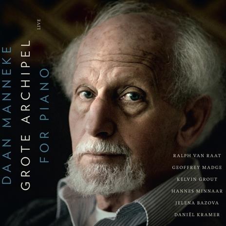 Grote Archipel - CD Audio di Daan Manneke