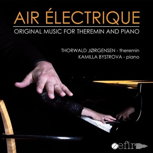 Air Electrique - CD Audio di Thorwald & Kamilla Bystrova Jorgensen
