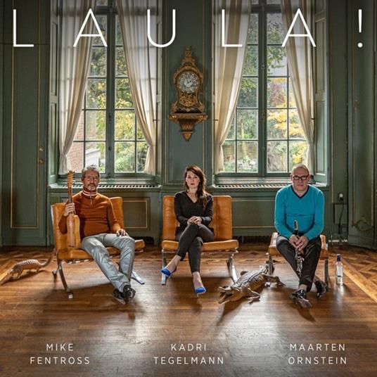 Laula! - CD Audio di Tegelmann-Ornstein-Fentross