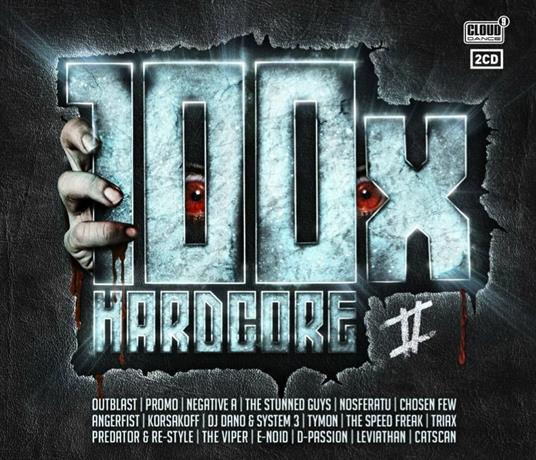 100 X Hardcore II - CD Audio