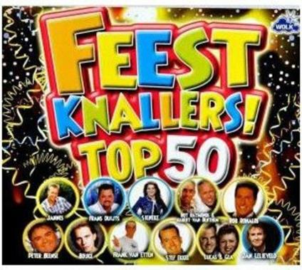 Feestknallers! Top 50 - CD Audio