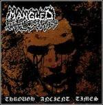 Through Ancient Times - CD Audio di Mangled