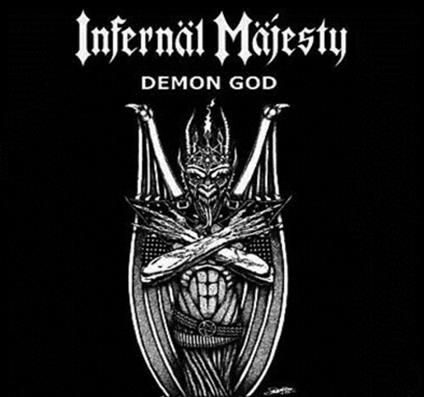 Demon God (Reissue) - CD Audio di Infernal Majesty