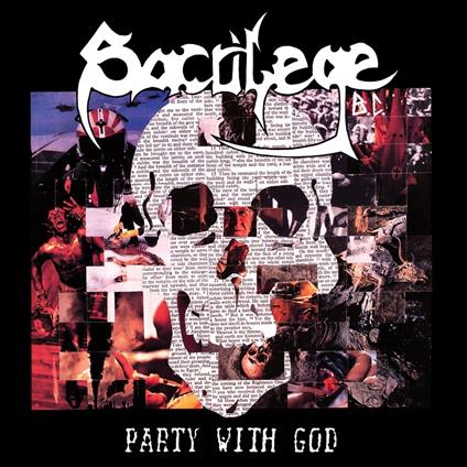 Party With God - CD Audio di Sacrilege B.C.