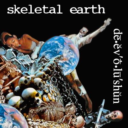 De.Ev O.Lu'Shun' - Vinile LP di Skeletal Earth