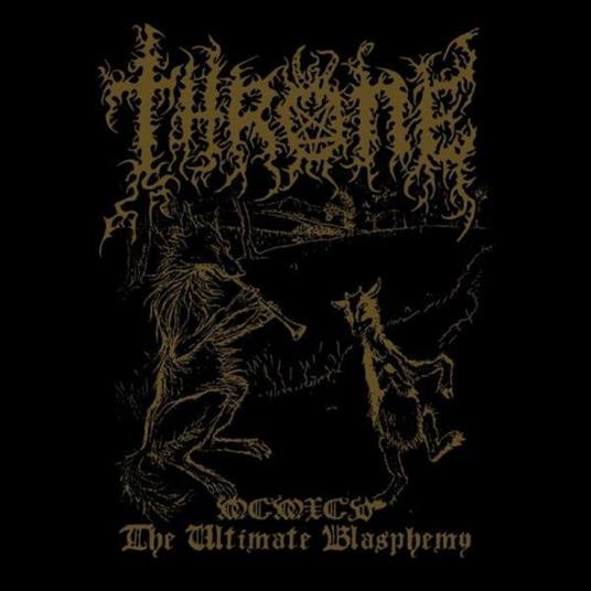 MCMXCV. The Ultimate Blasphemy - Vinile LP di Throne