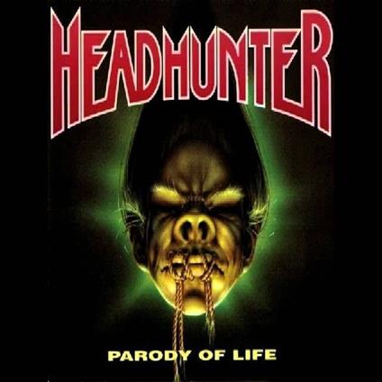 Parody Of Life - Vinile LP di Headhunter