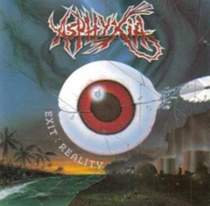 Exit. Reality - CD Audio di Asphyxia