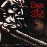 Fangs, Breaking The Skin