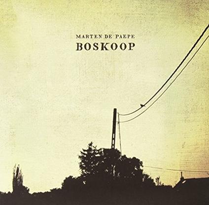 Boskoop - Vinile LP di Marten De Paepe