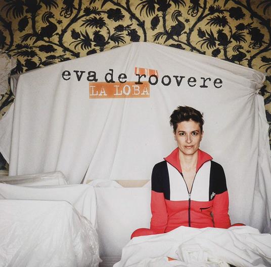 La Loba - CD Audio di Eva De Roovere