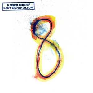 CD Kaiser Chiefs' Easy Eighth Album Kaiser Chiefs