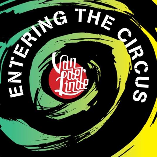 Entering the Circus (Digipack) - CD Audio di Vanderlinde