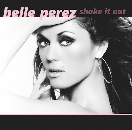 Shake it Out - CD Audio Singolo di Belle Perez
