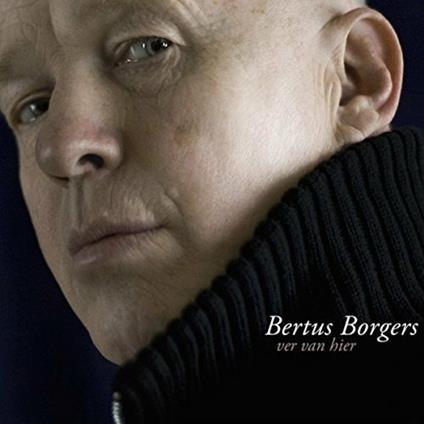 Ver Van Hier (+ Book) - CD Audio di Bertus Borgers