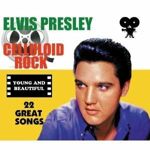 Celluloid Rock. Young and Beautiful - CD Audio di Elvis Presley