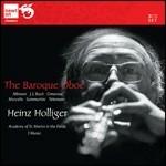 The Baroque Oboe - CD Audio di Musici,Heinz Holliger,Academy of St. Martin in the Fields,Iona Brown