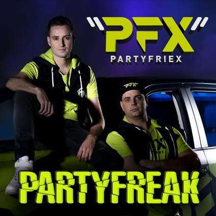 Partyfreak - CD Audio di Partyfriex