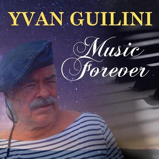 Music Forever - CD Audio di Yvan Guilini