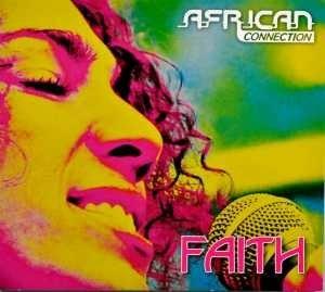 Faith - CD Audio di African Connection