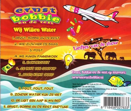 Wij Willen Water - CD Audio di Ernst Bobbie en de Rest - 2