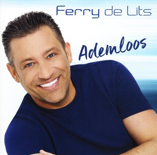Ademloos - CD Audio di Ferry De Lits