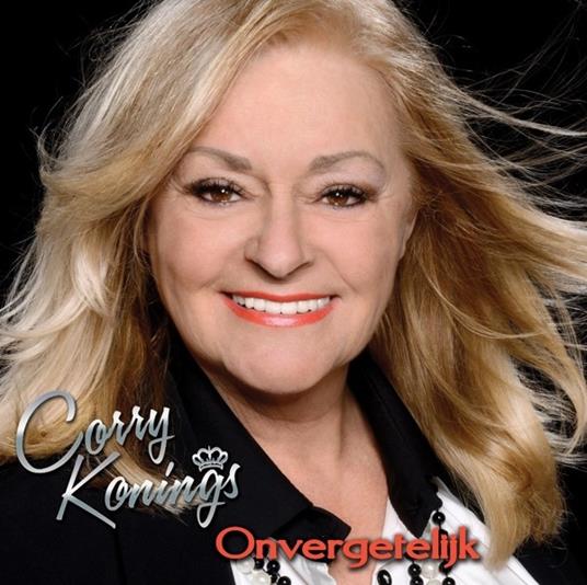 Onvergetelijk (Reissue) - CD Audio di Corry Konings