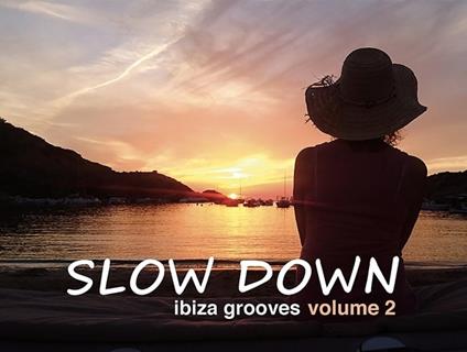 Slow Down Ibiza Grooves 2 - CD Audio