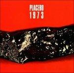 1973 (180 gr. Limited Edition) - Vinile LP di Placebo