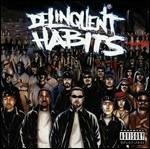 Delinquent Habits (180 gr.)