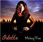 Mickey Finn - CD Audio di Odette
