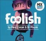 Foolish vol.1 (Digipack) - CD Audio di Paul Elstak