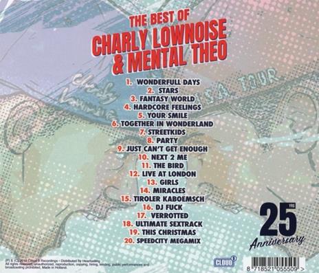 The Best of Charly Lownoise & Mental Theo (25 Anniversary Edition) - CD Audio di Charly Lownoise,Mental Theo - 2