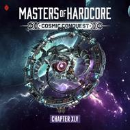 Masters Of Hardcore Cosmic Conquest Chapter Xlv