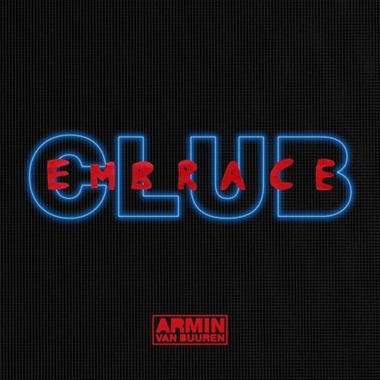 Club Embrace - CD Audio di Armin Van Buuren