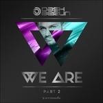 We Are (Part 2)