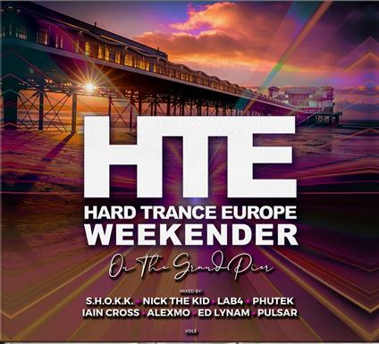 Hard Trance Europe Weekender Volume 5 - CD Audio