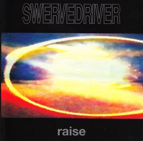 Raise - CD Audio di Swervedriver